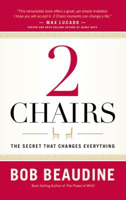 2 Chairs: The Secret That Changes Everything 1617958018 Book Cover