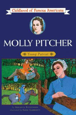 Molly Pitcher: Young Patriot 0808513400 Book Cover