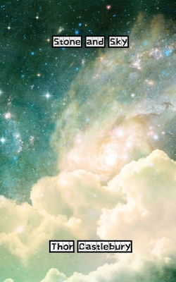 Stone and Sky 991688143X Book Cover