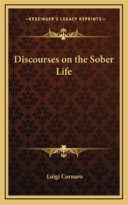 Discourses on the Sober Life 1168839343 Book Cover