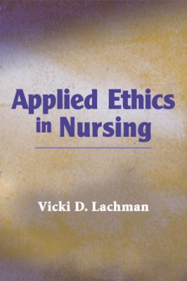 Applied Ethics in Nursing B00E86FBTM Book Cover