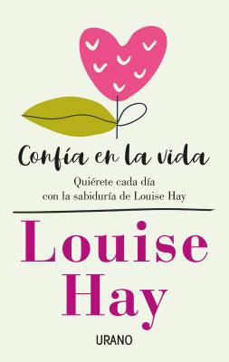 Confia En La Vida [Spanish] 8416720673 Book Cover
