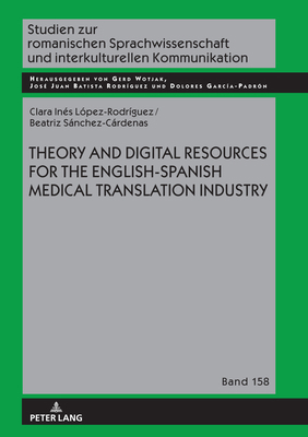 Theory and Digital Resources for the English-Sp... 3631845278 Book Cover