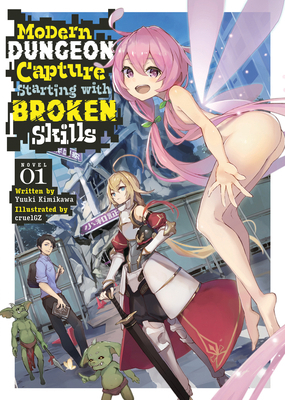 Modern Dungeon Capture Starting with Broken Ski... B0C2MBNTMF Book Cover