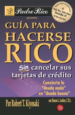 Guía Para Hacerse Rico Sin Cancelar Sus Tarjeta... [Spanish] 9708120189 Book Cover