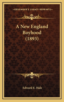 A New England Boyhood (1893) 1164340905 Book Cover