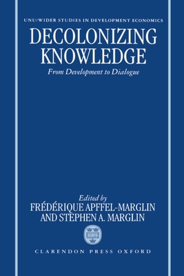 Decolonizing Knowledge: From Development to Dia... 0198288840 Book Cover