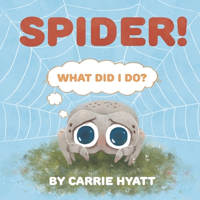 Spider! 1733869735 Book Cover
