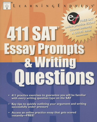 411 SAT Essay Prompts & Writing Questions 1576855627 Book Cover