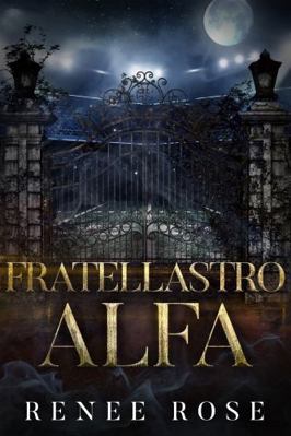Fratellastro Alfa (Wolf Ridge High - It) (Itali... [Italian] 1637203454 Book Cover