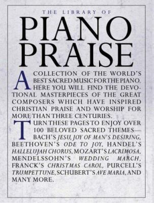 The Library of Piano Praise 0825629624 Book Cover