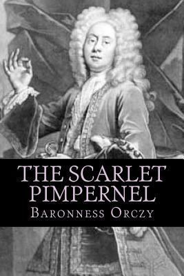 The Scarlet Pimpernel 1494885271 Book Cover