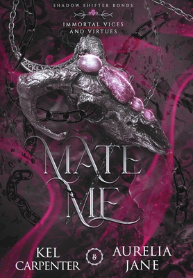 Mate Me: Discreet Edition: A Shifter God Romantasy 1957953349 Book Cover