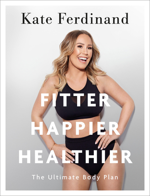 Fitter Happier Healthier: The Ultimate Body Plan 0241386837 Book Cover