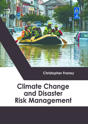 Climate Change and Disaster Risk Management B0FH64KDKM Book Cover