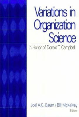 Variations in Organization Science: In Honor of... 076191126X Book Cover