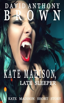 Kate Madison, Late Sleeper: A Kate Madison Shor... B08L1M9HQZ Book Cover