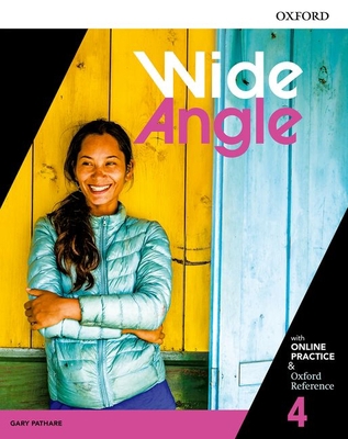 Wide Angle 4 Student Book with Online Practice 019452857X Book Cover