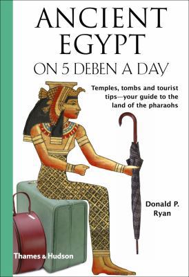 Ancient Egypt on 5 Deben a Day 0500287880 Book Cover