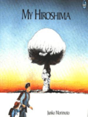 My Hiroshima 0207188734 Book Cover