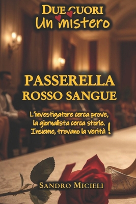 Passerella Rosso Sangue [Italian] B0DLB8DKT4 Book Cover
