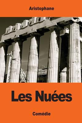 Les Nuées [French] 1544246811 Book Cover