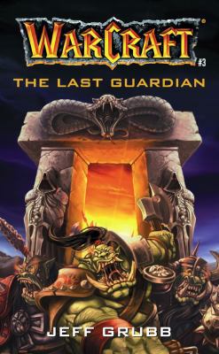 The Last Guardian: Warcraft #3 B003AZ01TW Book Cover