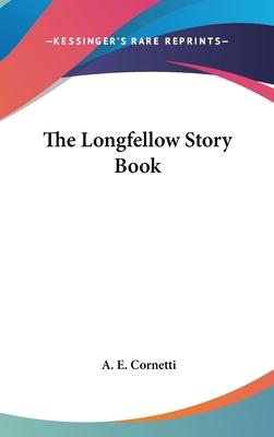 The Longfellow Story Book 1104848074 Book Cover