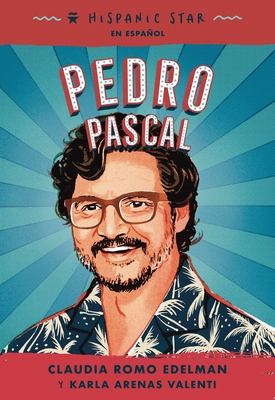 Hispanic Star En Español: Pedro Pascal [Spanish] 1250339138 Book Cover
