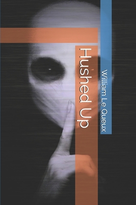 Hushed Up 1699953929 Book Cover