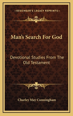 Man's Search for God: Devotional Studies from t... 1164472976 Book Cover