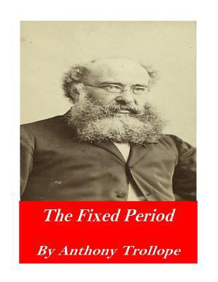 The Fixed Period 1542459494 Book Cover