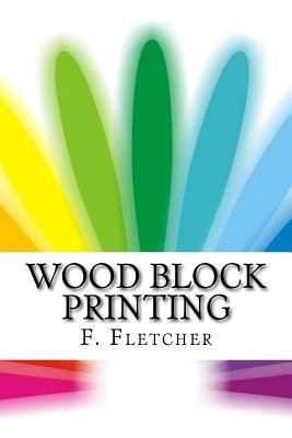 Wood Block Printing 153291542X Book Cover