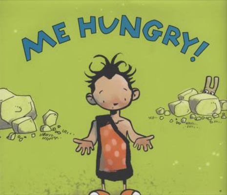 Me Hungry! 0763633607 Book Cover