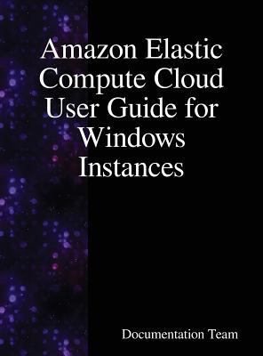 Amazon Elastic Compute Cloud User Guide for Win... 9888408151 Book Cover