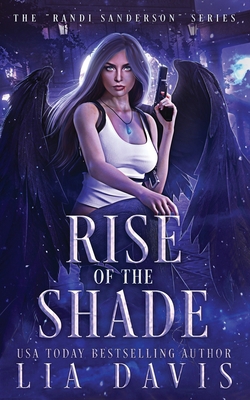 Rise of the Shade B09S64L6MB Book Cover