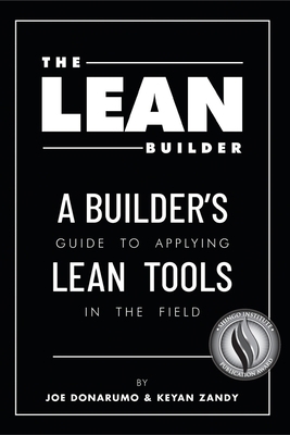 The Lean Builder: A Builder's Guide to Applying... 1483430936 Book Cover