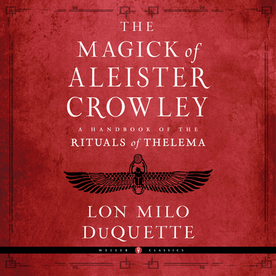 The Magick of Aleister Crowley: A Handbook of t... 1666621862 Book Cover