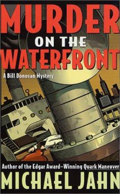 Murder on the Waterfront (Bill Donovan) 0312278578 Book Cover