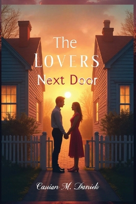 The Lovers Next Door B0FZF6MMG8 Book Cover