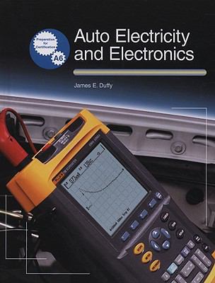 Auto Electricity and Electronics: Principles, D... 1590702727 Book Cover