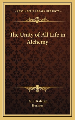 The Unity of All Life in Alchemy 1168633419 Book Cover