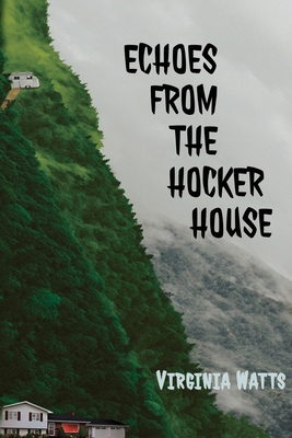 Echoes From the Hocker House            Book Cover