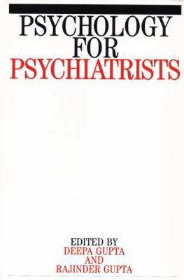 Psychology for Psychiatrists 1861561407 Book Cover