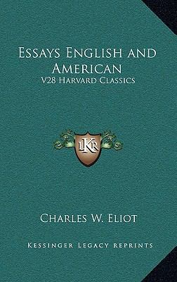 Essays English and American: V28 Harvard Classics 1163208434 Book Cover