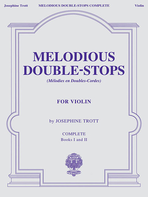 Melodious Double-Stops for Violin Complete Edit... 1423427092 Book Cover