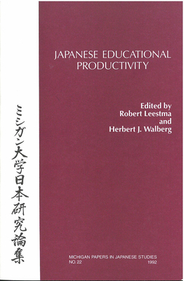 Japanese Educational Productivity: Volume 22 0939512556 Book Cover