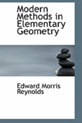 Modern Methods in Elementary Geometry 055460745X Book Cover