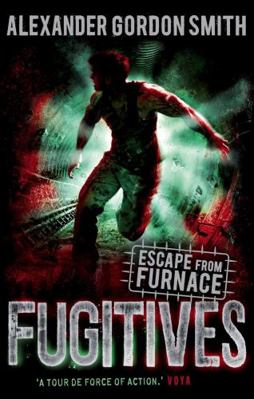 Escape From Furnace 4 Fugitives 0571308317 Book Cover