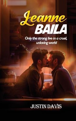 Leanne Baila: Only the strong live in a cruel, ... B0CSXQKLKG Book Cover